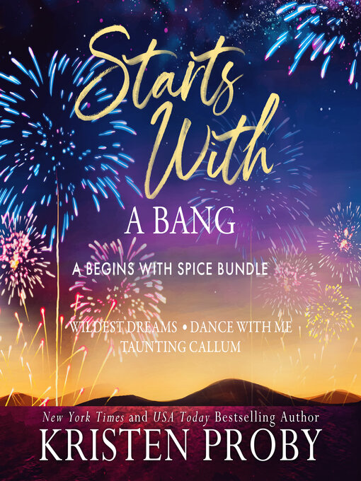 Title details for Starts With a Bang by Kristen Proby - Available